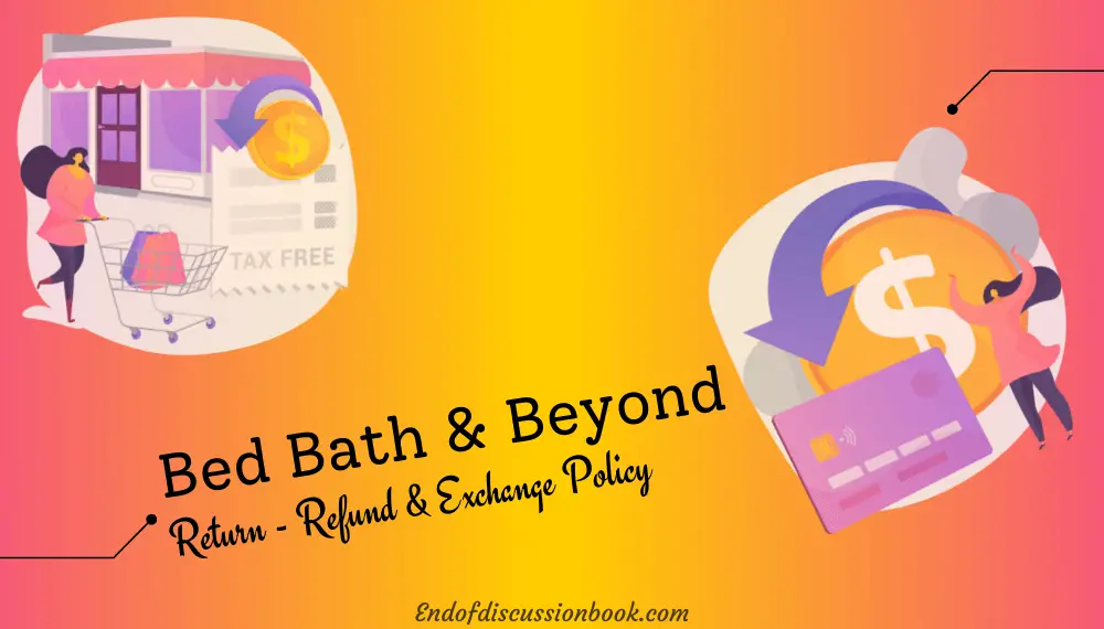 Bed Bath and Beyond return policy