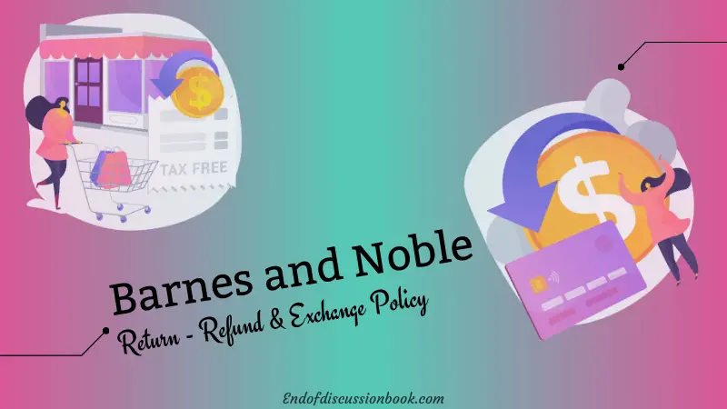Barnes and Noble Return Policy [Online Refund & Exchange]