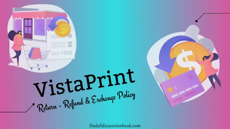 VistaPrint Return Policy - Online Easy Refund and Exchange