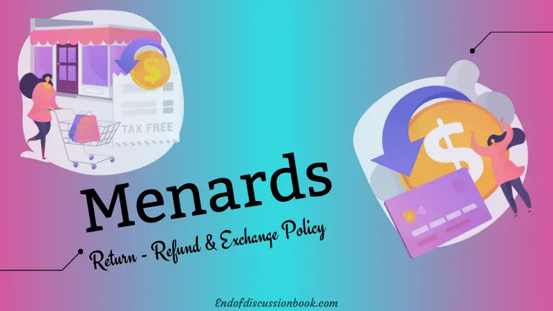 Menards Return Policy – Refund & Exchange Guideline