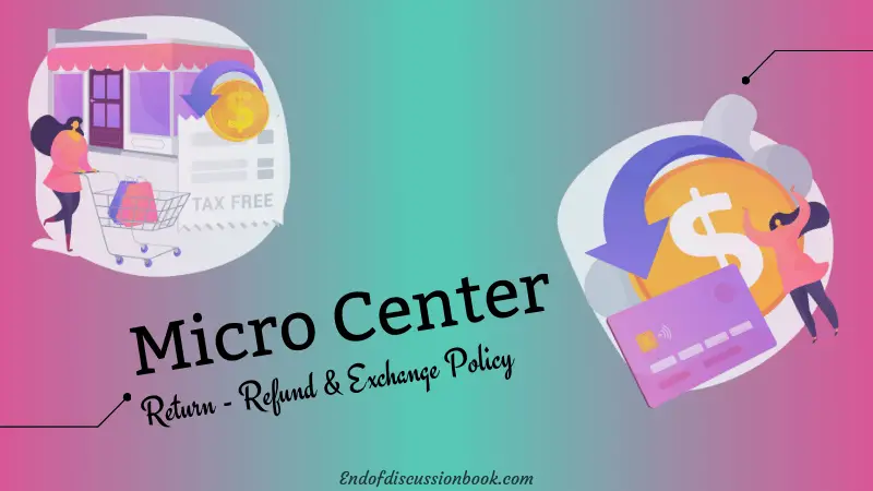 Micro Center Return Policy + Easy Exchange and Refund
