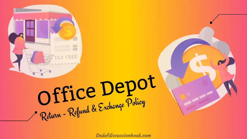 Office Depot Return policy - Exchange and Refund Policy