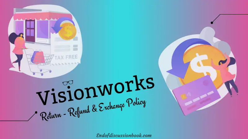 Visionworks Return Policy (Online, In-store, No Receipt + Refund)
