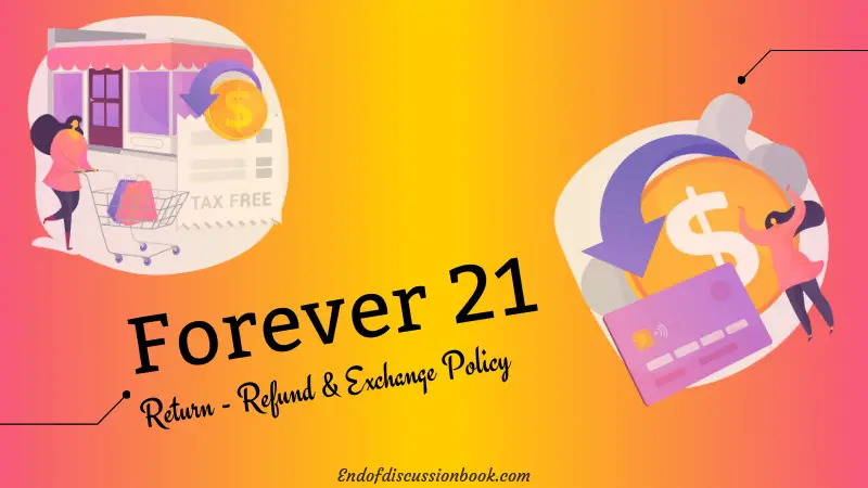 Forever 21 Return and Refund Policy (No Receipt + Exchange)