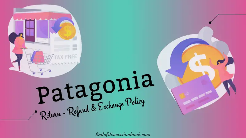 Patagonia Return Policy + Easy Refund