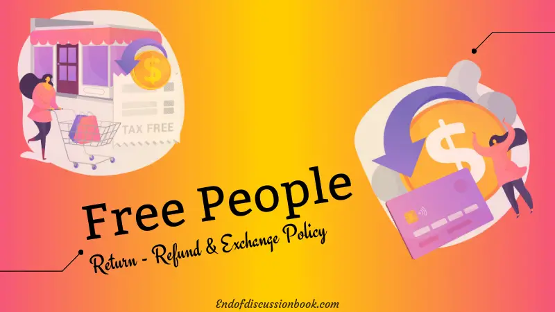 Free People Return and Exchange Policy + Refund Guide