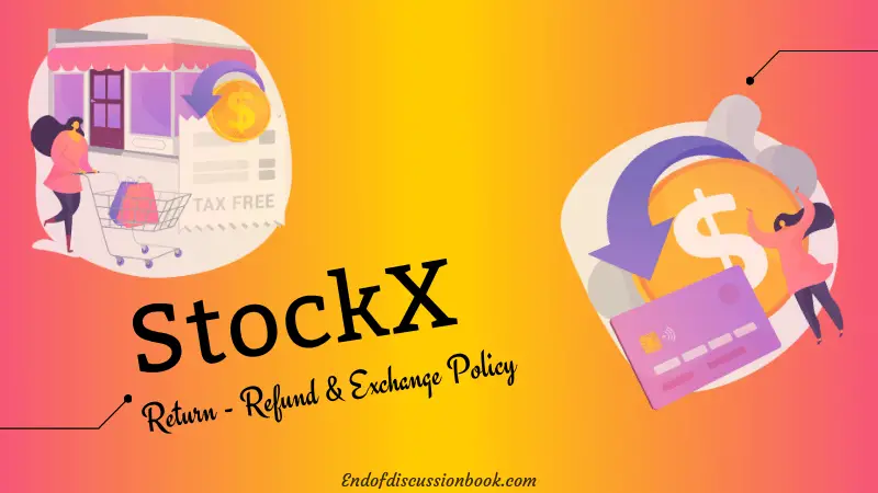 how-does-stockx-return-policy-work-exactly-refund