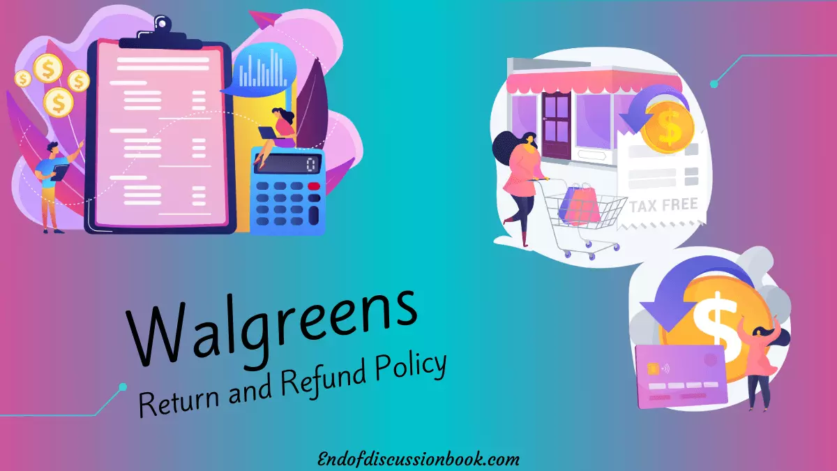 Walgreens Return, Refund & Exchange Policy