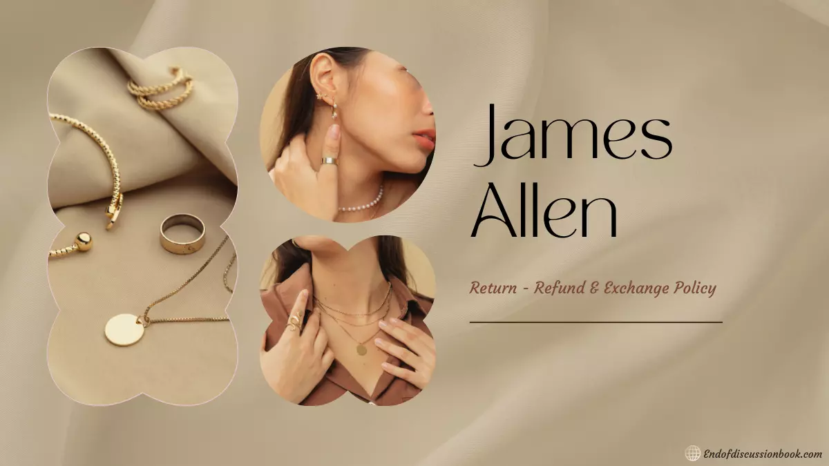 James Allen Return and Exchange Policy (Refund + Warranty)