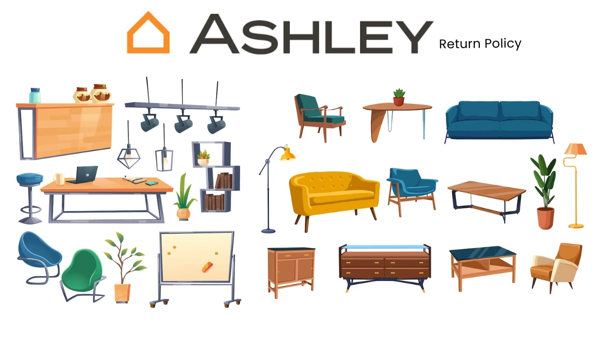 Ashley Furniture Return Policy – Easy Refund & Exchange