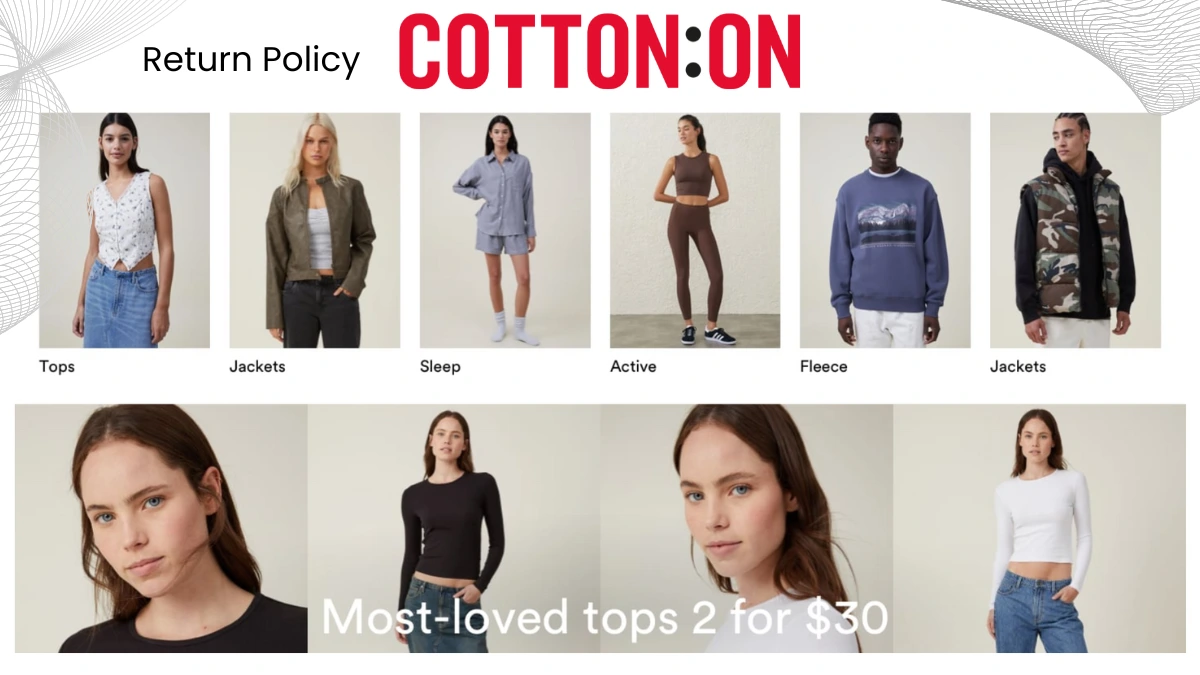 Cotton On Return Policy: Easy Refund & Exchange Policy