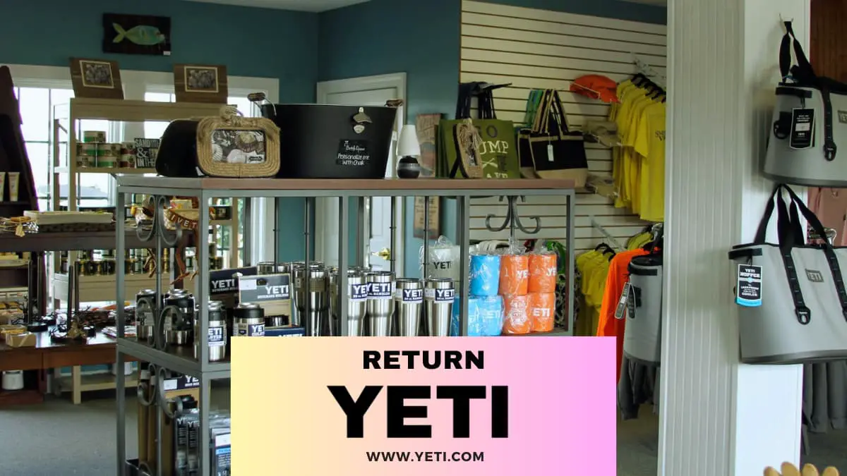 Yeti Return Policy for Easy Exchange or Refund